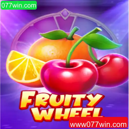 FruityWheel: Descubra o Excitante Mundo dos Jogos de Cassino com 077win.com